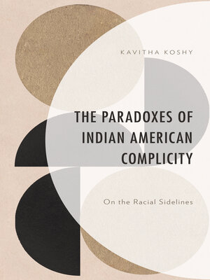 cover image of The Paradoxes of Indian American Complicity